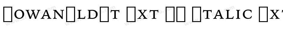 IowanOldSt Ext BT Italic Extension字体转换